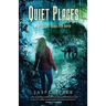 Quiet Places: A Novella of Cosmic Folk Horror