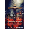 Bury Me A G 3: Crucified By Da Streets