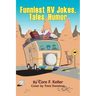 Funniest RV Jokes, Tales, Humor