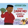 Little Daymond Learns to Earn