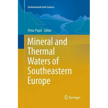 Mineral and Thermal Waters of Southeastern Europe