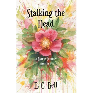 Stalking the Dead: A Marie Jenner Mystery