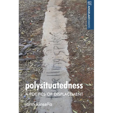 Polysituatedness: A Poetics of Displacement