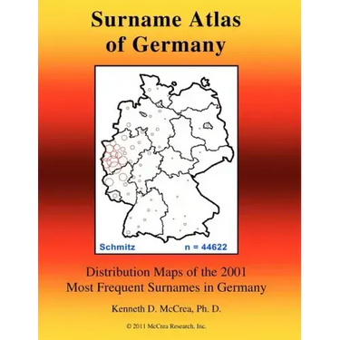 Surname Atlas of Germany: Distribution Maps of the 2001 Most Frequent Surnames in Germany