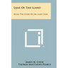 Lane Of The Llano: Being The Story Of Jim Lane Cook