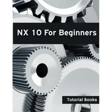 NX 10 For Beginners