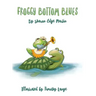 Froggy Bottom Blues