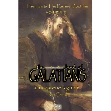 The Mistranslated Book of Galatians