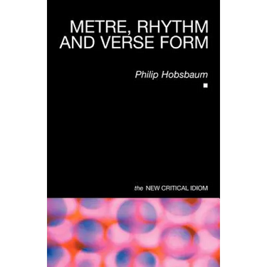 Metre, Rhythm and Verse Form