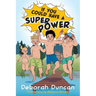 If You Could Have a Superpower