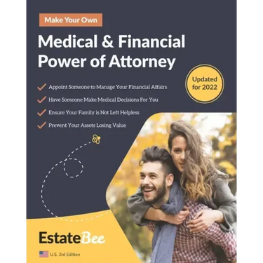 Make Your Own Medical & Financial Power of Attorney: A Step-By-Step Guide to Making a Power of Attorney....