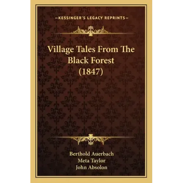 Village Tales From The Black Forest (1847)