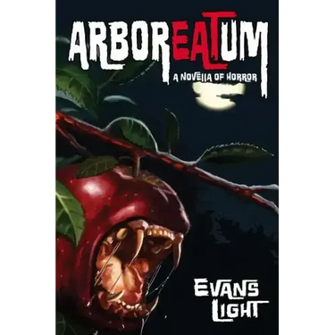 Arboreatum: A Novella of Horror
