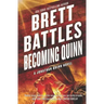 Becoming Quinn: A Jonathan Quinn Novel