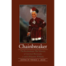Chainbreaker: The Revolutionary War Memoirs of Governor Blacksnake as Told to Benjamin Williams