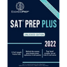 SAT Prep Plus: Unlocked Edition 2022 - 5 Full Length Practice Tests - Behind-the-scenes game-changing answer explanations to each que