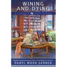Wining and Dying