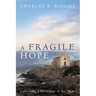 A Fragile Hope: Cultivating a Hermitage of the Heart