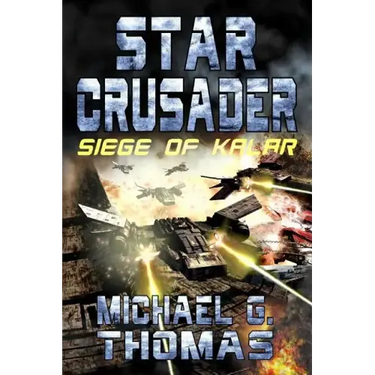 Star Crusader: Siege of Kalar