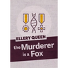 The Murderer Is a Fox