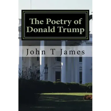 The Poetry of Donald Trump