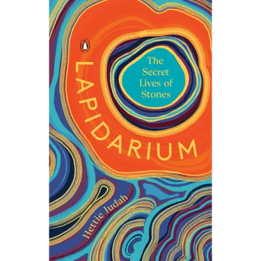 Lapidarium: The Secret Lives of Stones
