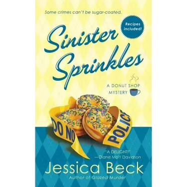 Sinister Sprinkles: A Donut Shop Mystery