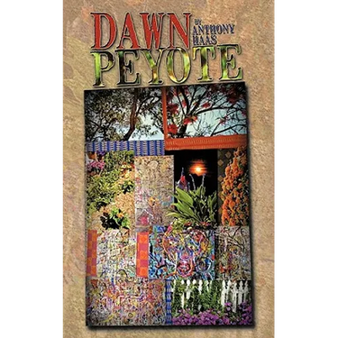 Dawn Peyote