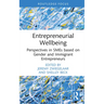 Entrepreneurial Wellbeing: Perspectives in SMEs based on Gender and Immigrant Entrepreneurs