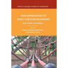 New Approaches to Early Child Development: Rules, Rituals, and Realities