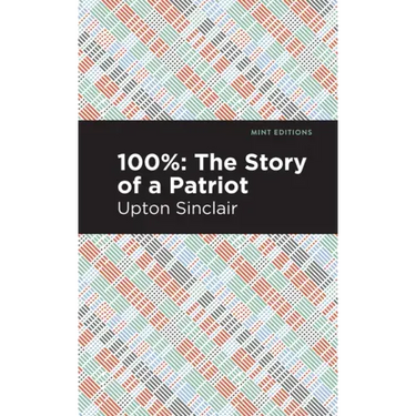 100%: The Story of a Patriot
