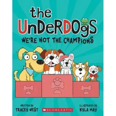 The Underdogs: We're Not the Champions (the Underdogs #2)