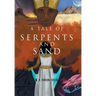 A Tale of Serpents and Sand