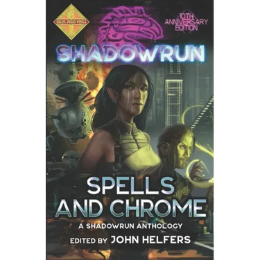 Shadowrun: Spells and Chrome