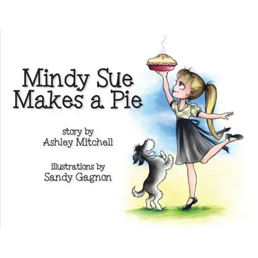 Mindy Sue Makes a Pie