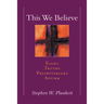 This We Believe