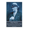 Edgar Wallace - The Companions of the Ace High: "He shot her from where he stood and she died instantly"