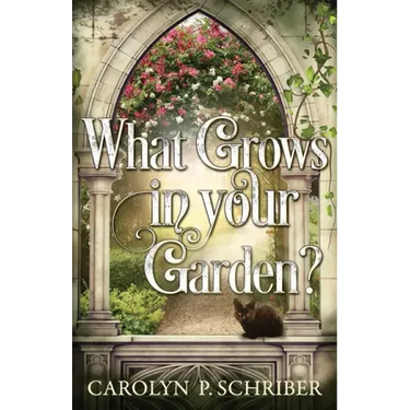 What Grows in Your Garden?