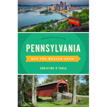 Pennsylvania Off the Beaten Path(r): Discover Your Fun