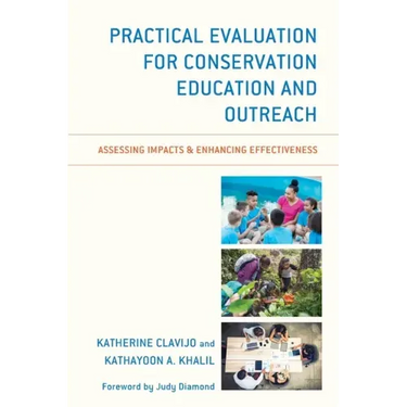 Practical Evaluation for Conservation Education and Outreach: Assessing Impacts & Enhancing Effectiveness