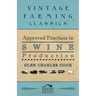 Approved Practices in Swine Production