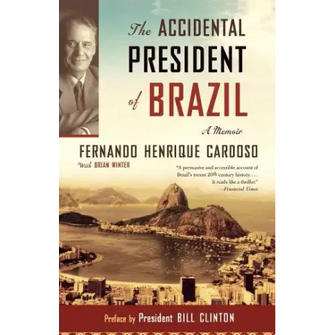 The Accidental President of Brazil: A Memoir