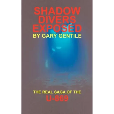 Shadow Divers Exposed: The Real Saga of the U-869