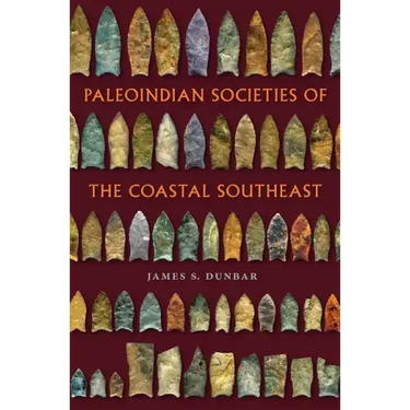 Paleoindian Societies of the Coastal Southeast