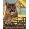 Painting the Faces of Wildlife: Step by Step