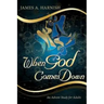 When God Comes Down: An Advent Study for Adults