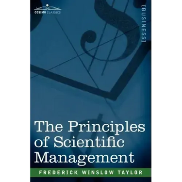 The Principles of Scientific Management