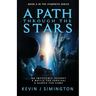 A Path Through The Stars: StarPath Book 3