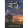 Wake Up to Wonder