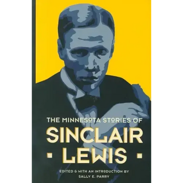 The Minnesota Stories of Sinclair Lewis